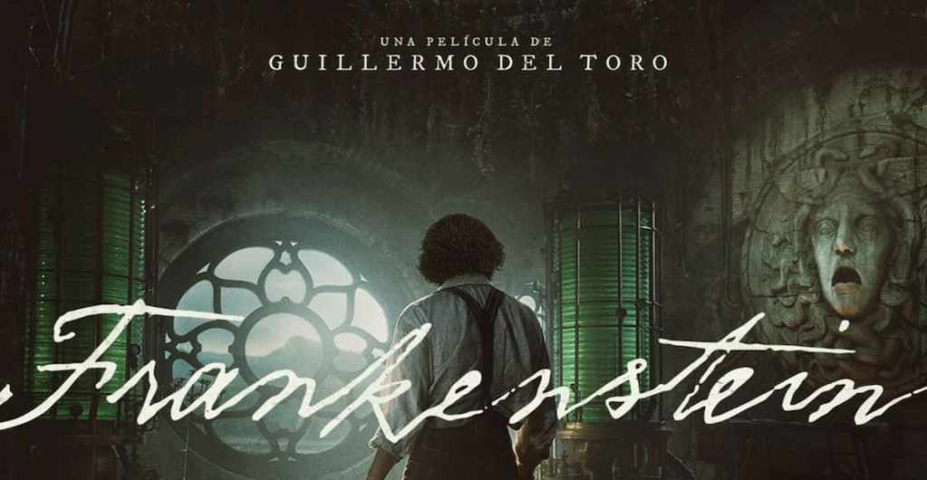 El «Frankenstein» de Guillermo Del Toro