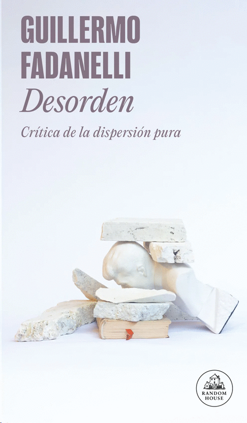 «DESÓRDEN» de Guillermo Fadanelli