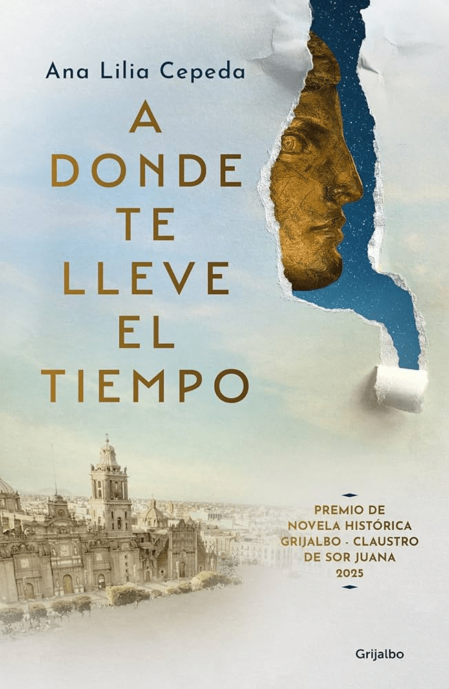 Reseña del libro «A donde te lleve el tiempo» de Ana Lilia Cepeda